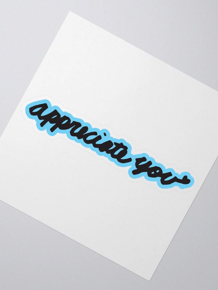 Blue Appreciate You Bubble-free stickers product image (5)