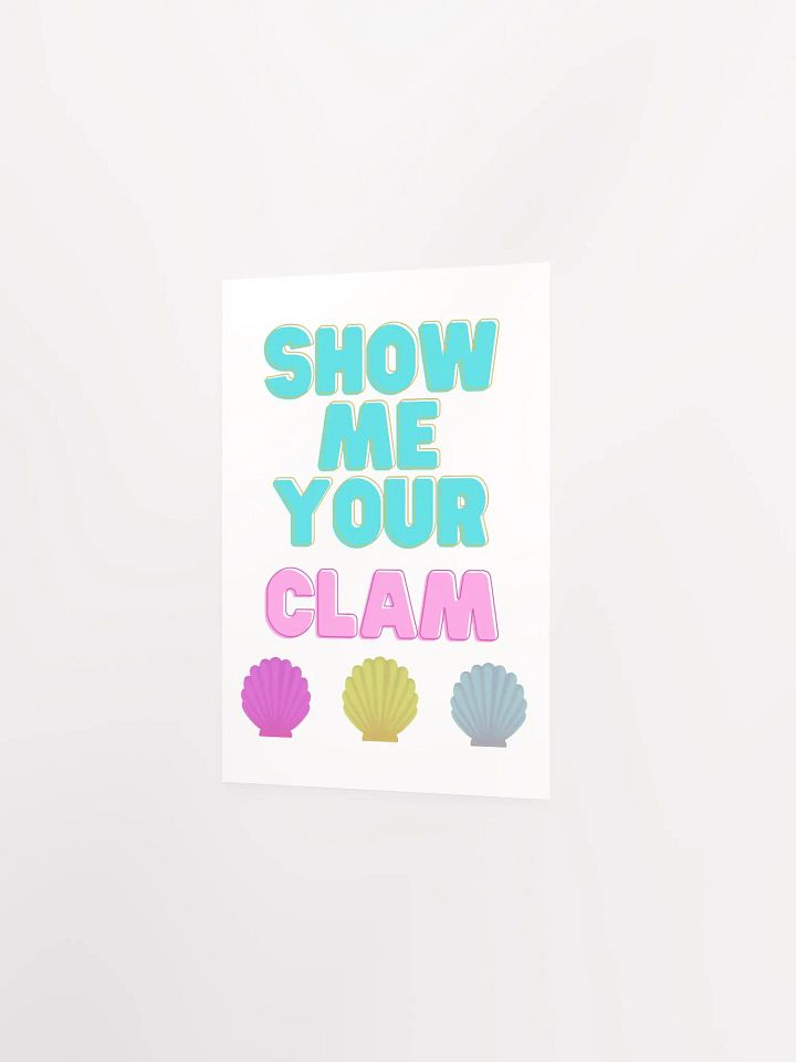 Show Me Your Clam Art Poster by Jenjo Art product image (6)
