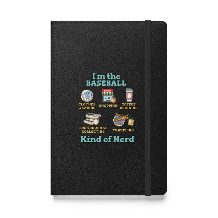 Im The Baseball Kind Of Nerd Hardcover Journal product image (1)