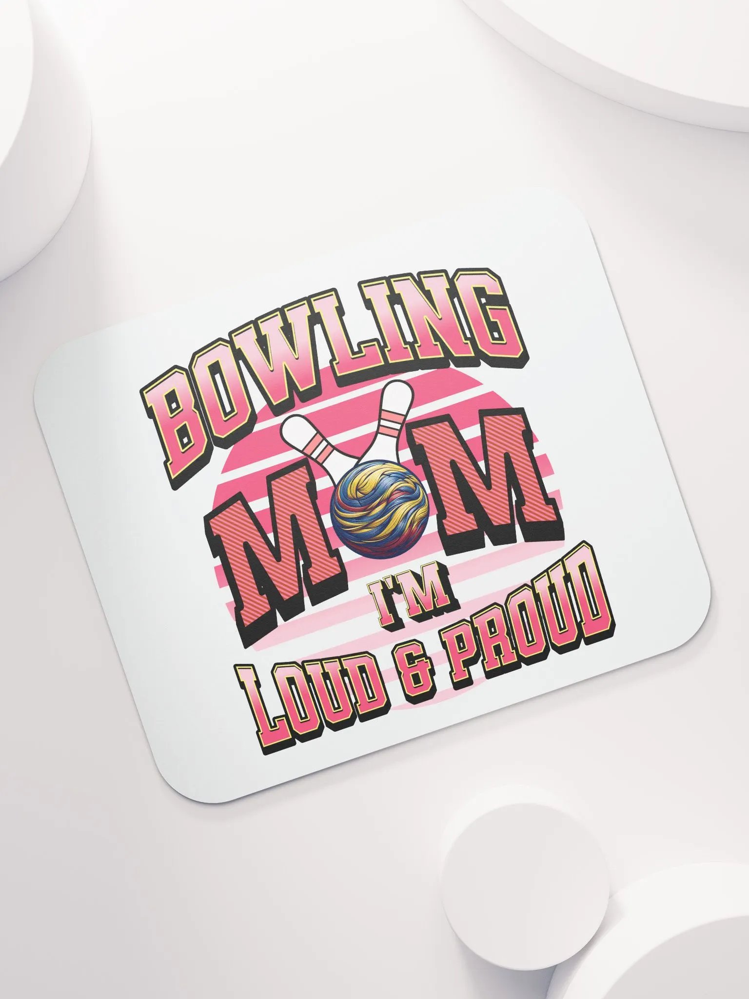 Bowling Mom Loud And Proud Mouse Pad product image (5)