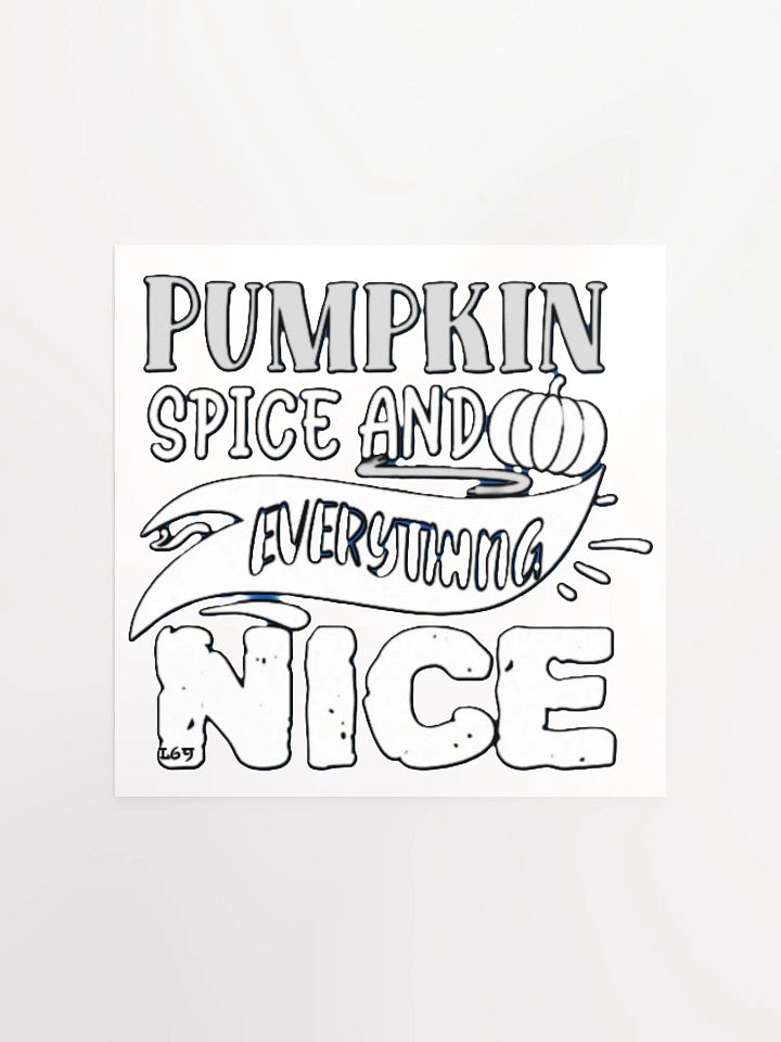 PUMPKIN SPICE AND EVERYTHING NICE product image (2)
