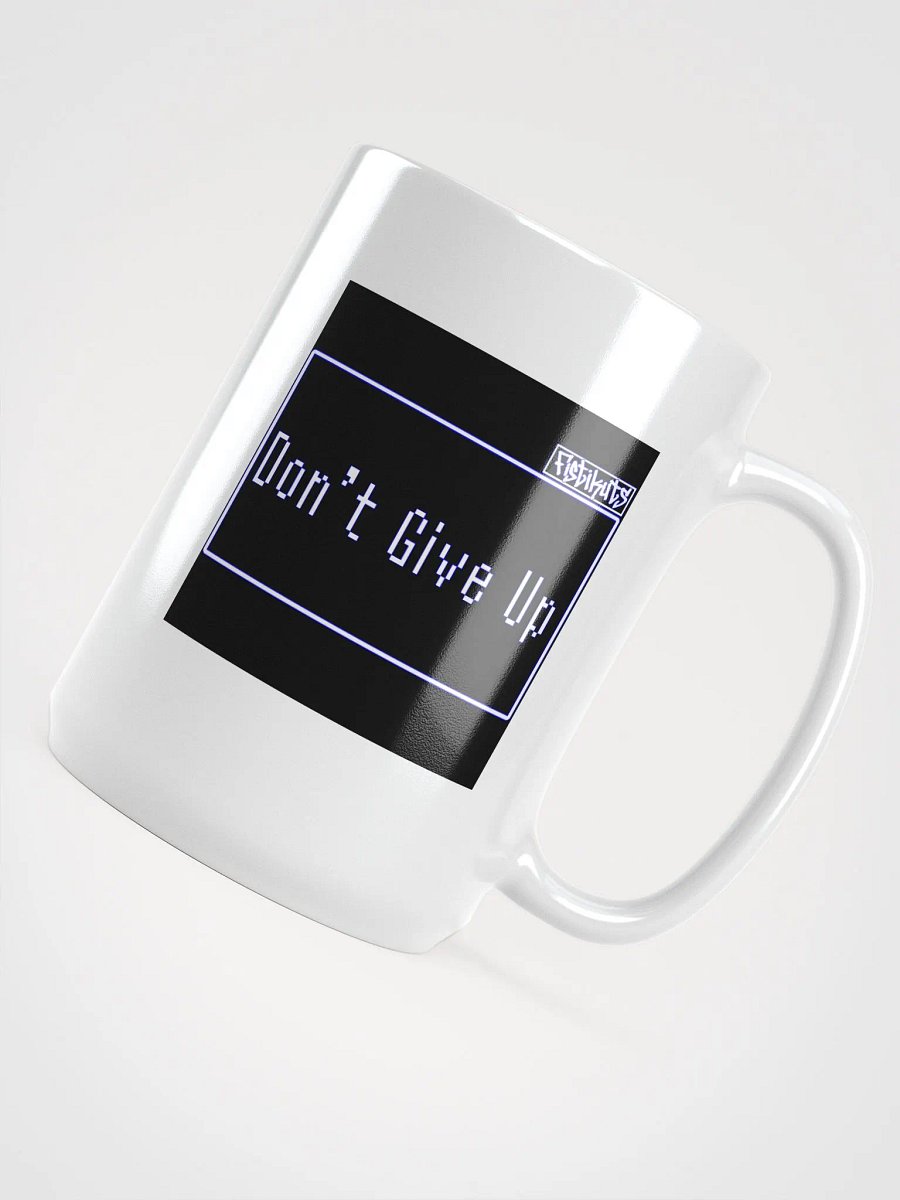 Don't Give Up - White Glossy Mug product image (4)