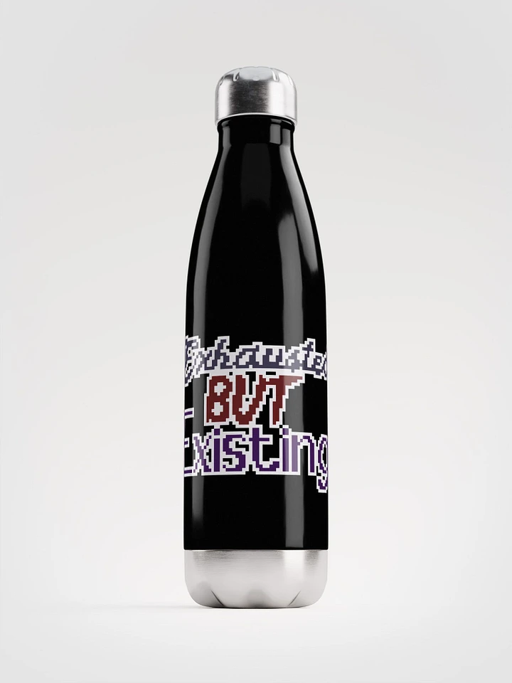 Exhausted but Existing Water Bottle product image (1)