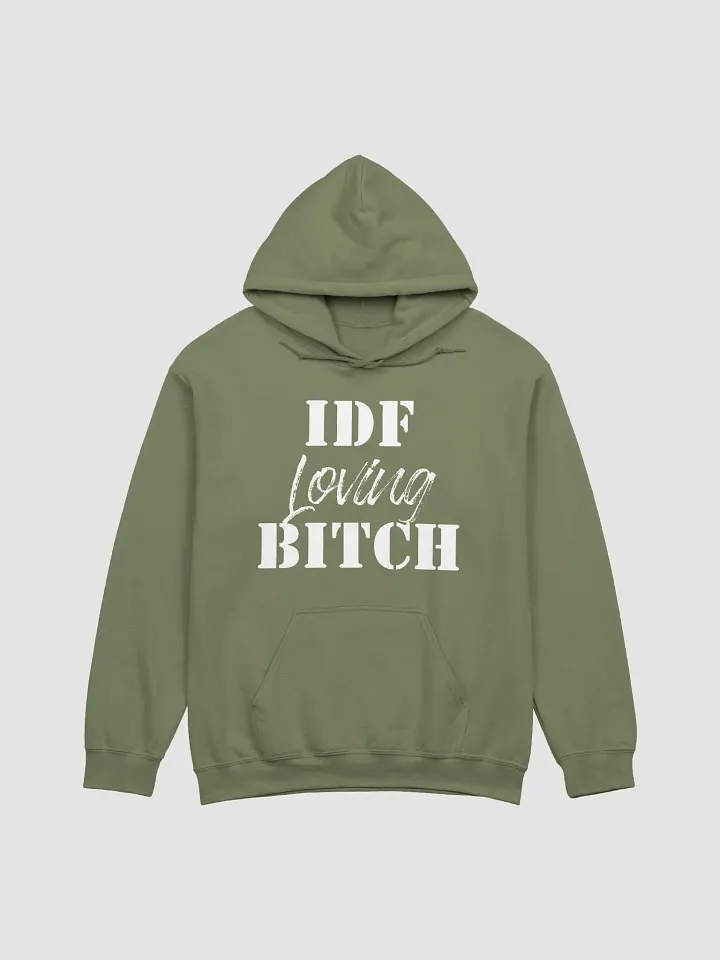IDF Loving Bitch Hoodie product image (1)