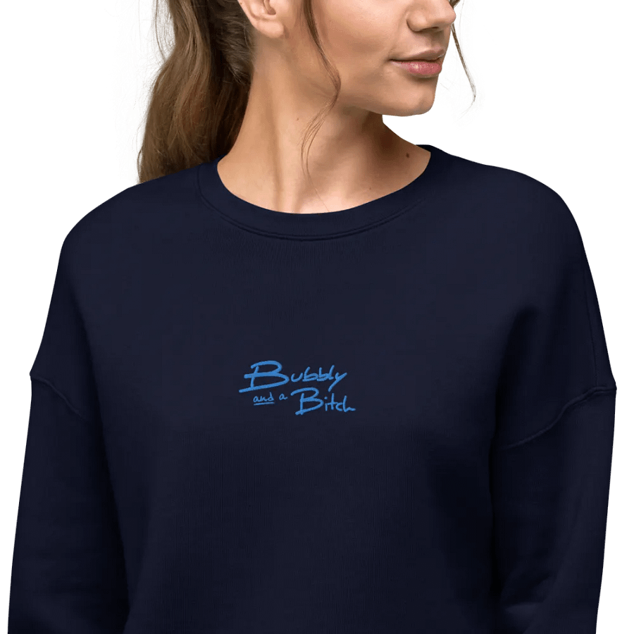 Bubbly and a B*tch (aqua thread) embroidered fleece crop crew product image (9)
