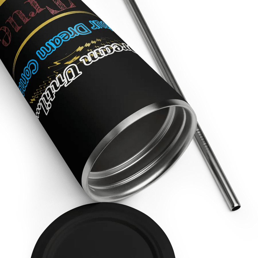 Dream Until.. Your Dream Comes True - Insulated Tumbler with a Straw product image (12)