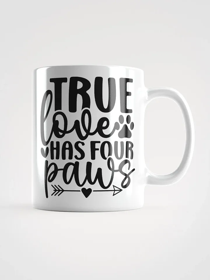 True Love Has Four Paws Mug product image (1)
