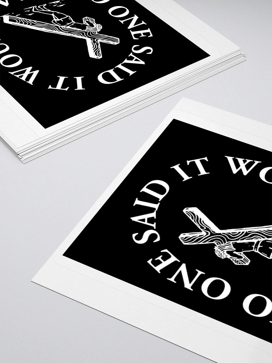 No one said it would be easy sticker product image (11)
