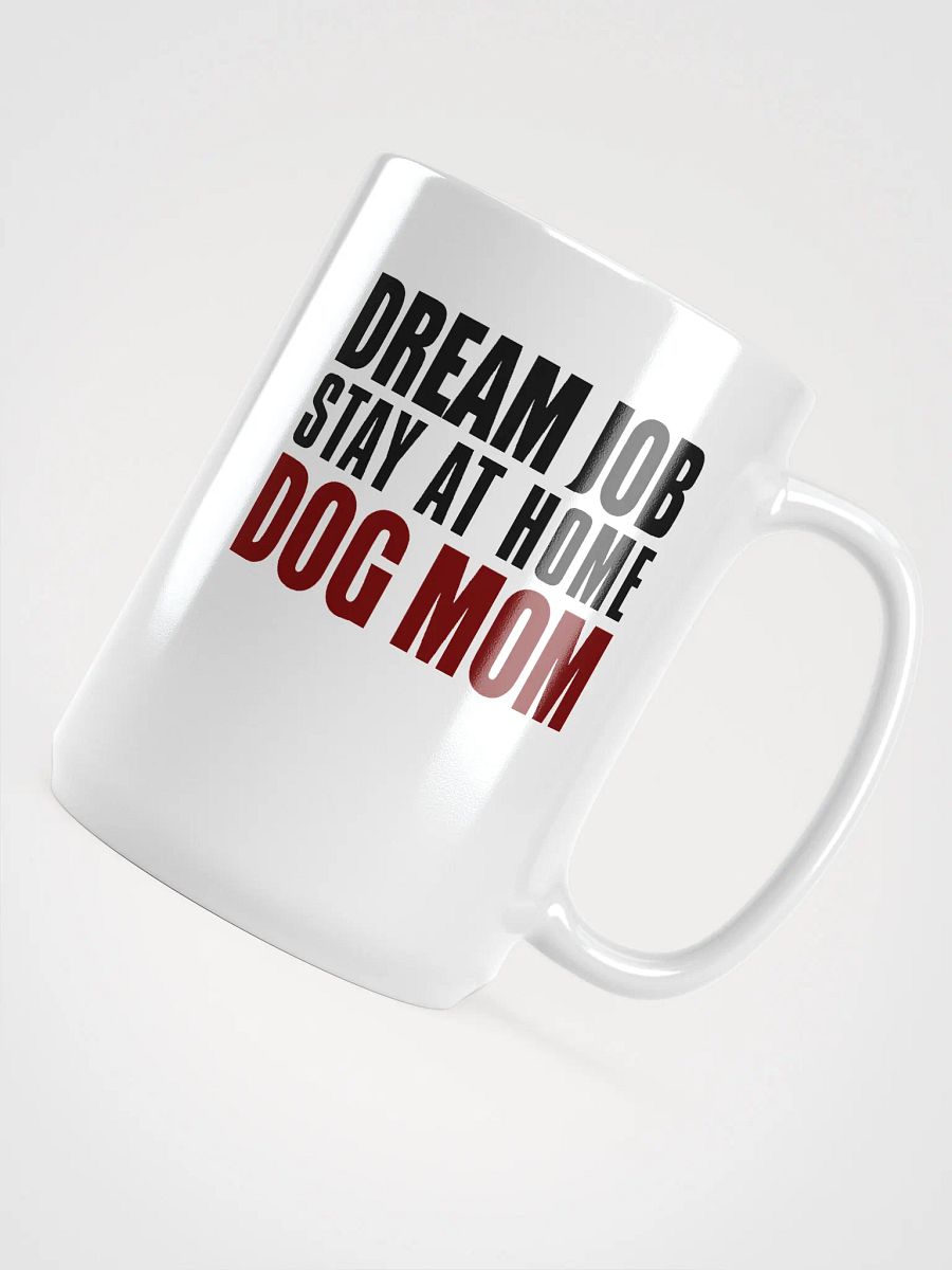 Dream job - mug product image (4)