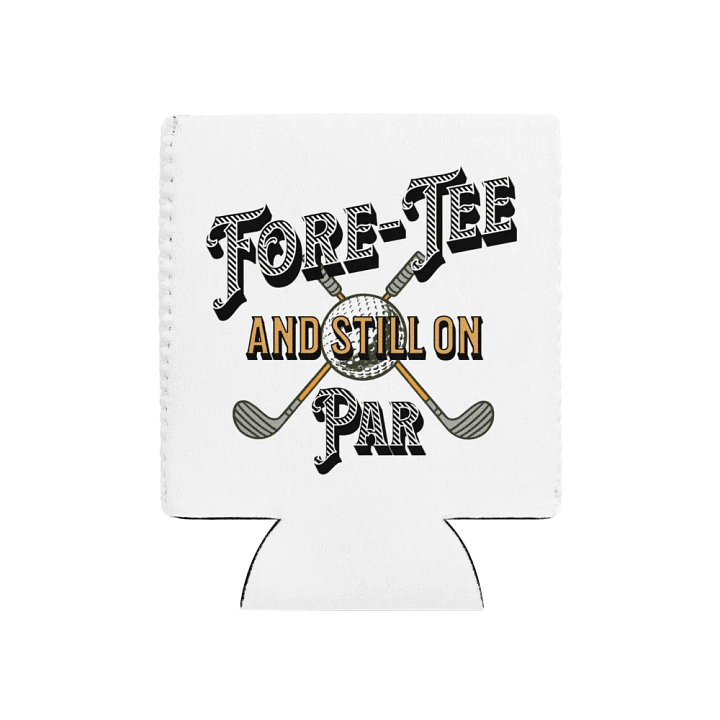 Fore-Tee And Still On Par Golf Vintage Club Can Cooler product image (1)