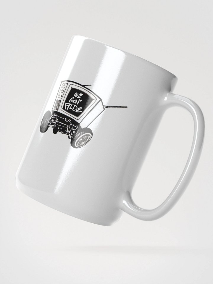 We Gon' Ride TV on Wheels Mug product image (2)