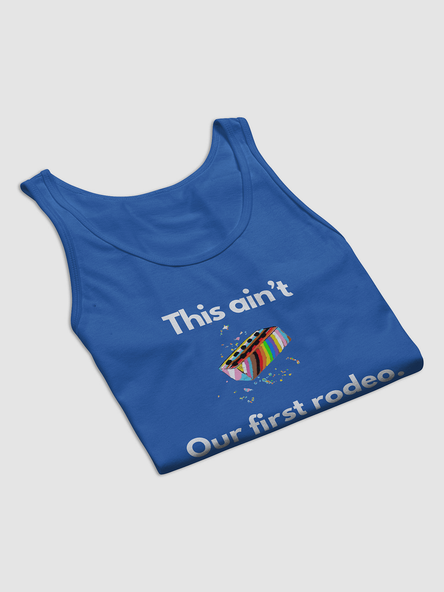 This ain't our first rodeo Tank product image (33)