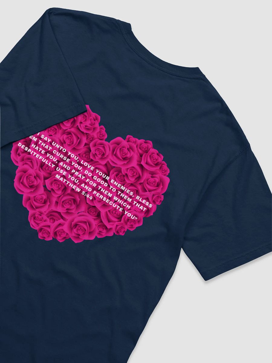 Love Your Enemies Rose Heart T-Shirt product image (4)