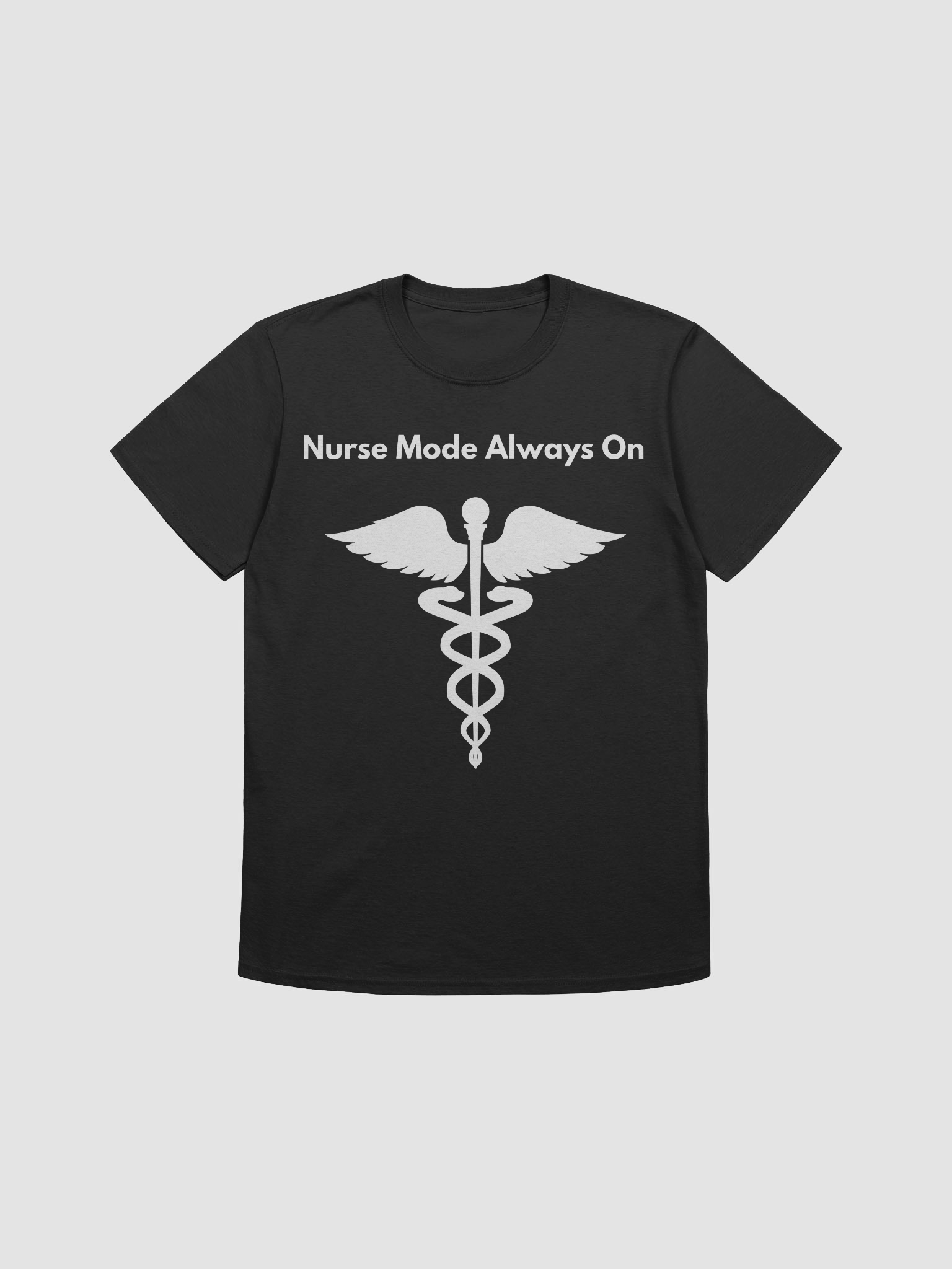 Nurse Mode: Always On Caduceus Symbol T-Shirt product image (1)