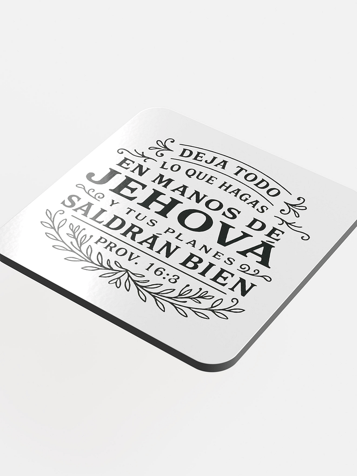 Posavasos "Deja Todo en Manos de Jehová" | Proverbios 16:3 product image (2)
