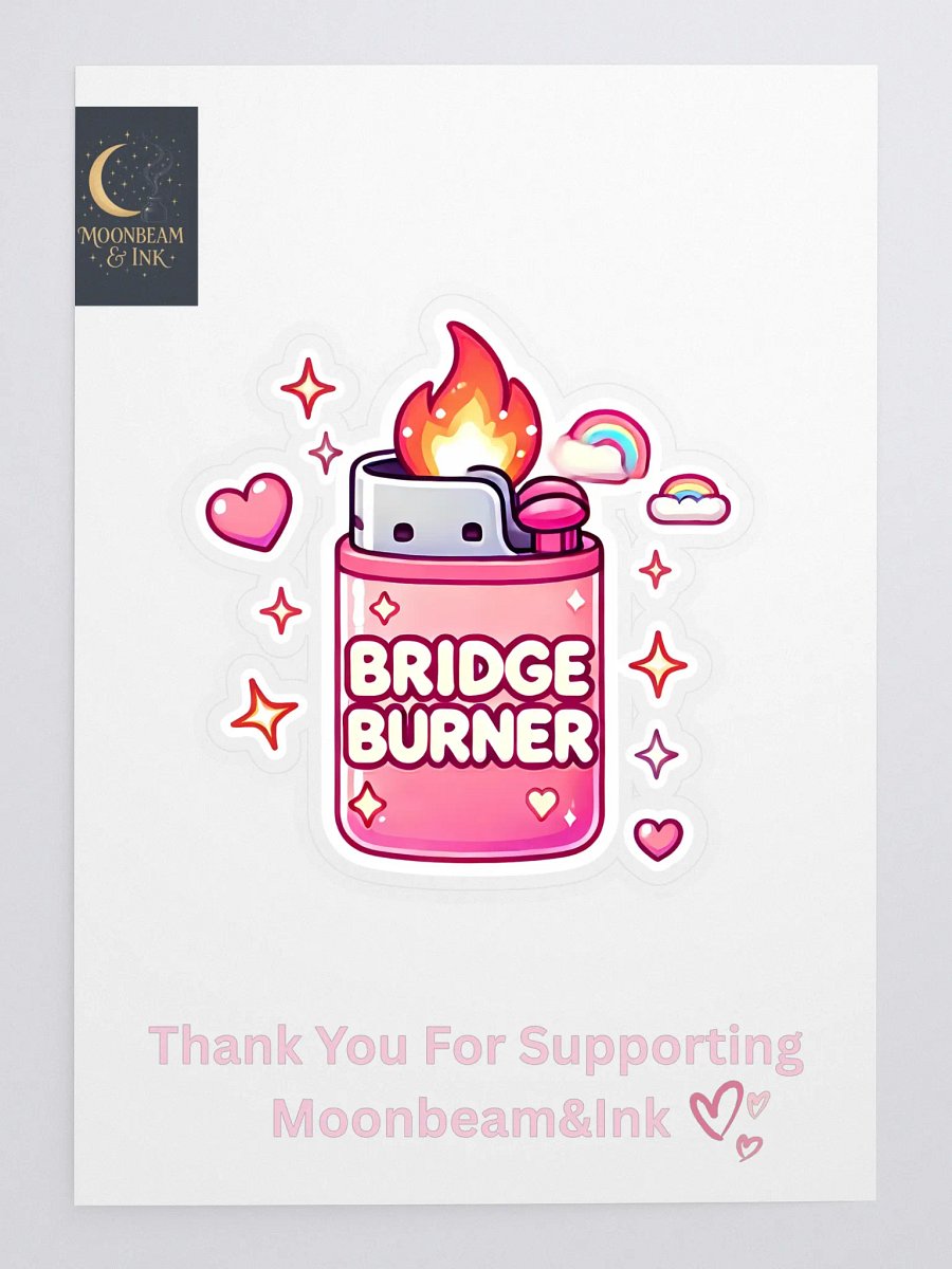 Bridge Burner Sticker product image (3)