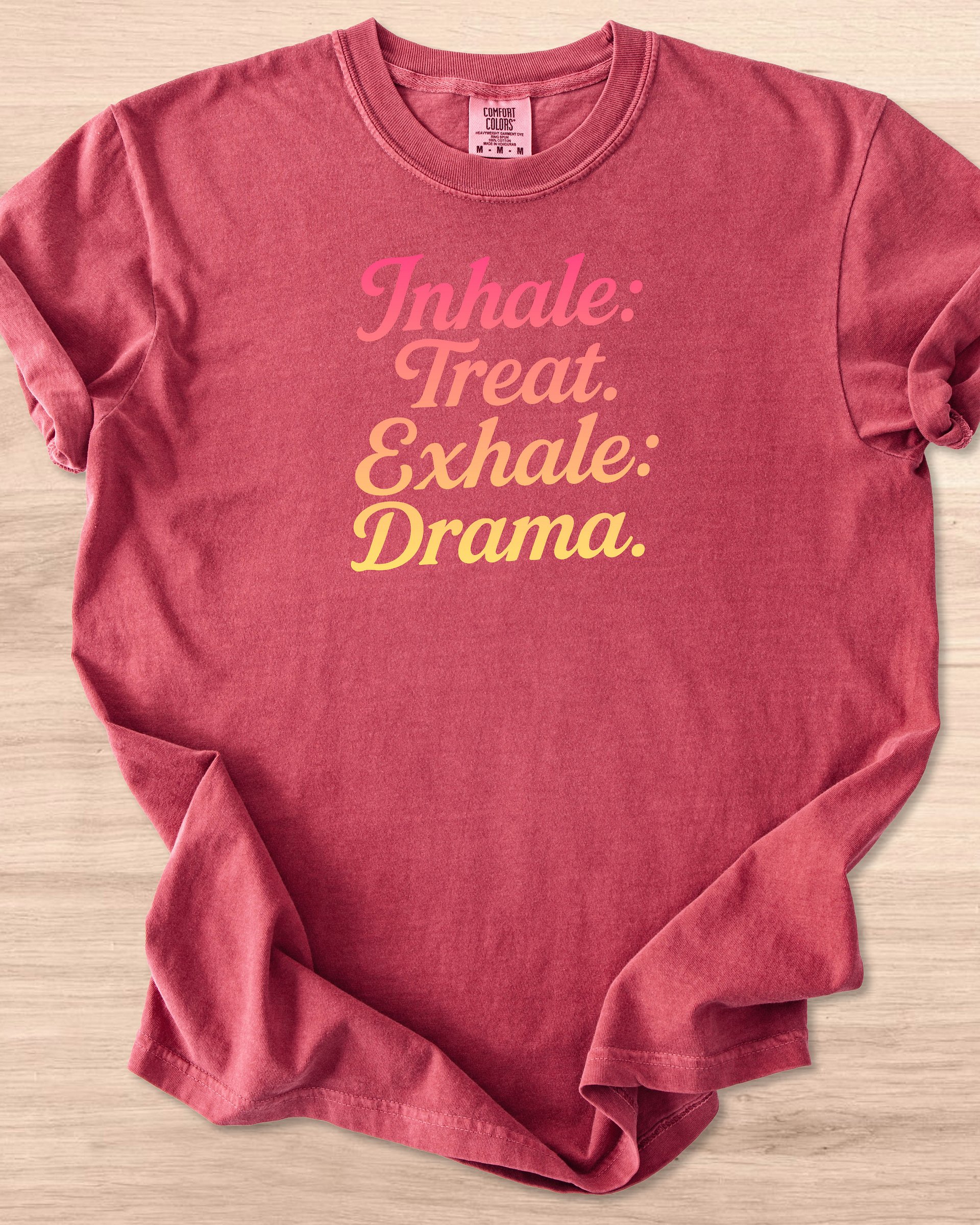 Inhale Treat Exhale Drama Tee product image (15)