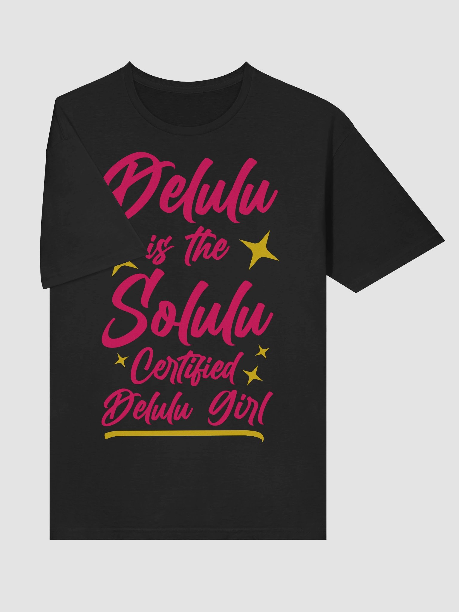 Delulu is the Solulu T-Shirt product image (7)