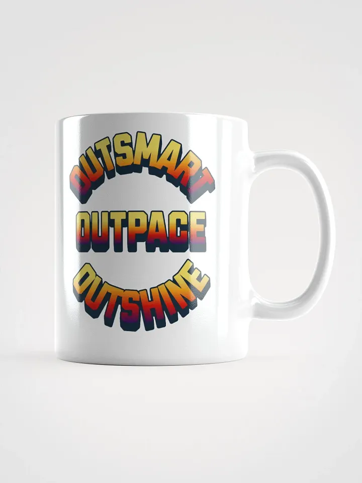 Outsmart, Outpace, Outshine Inspirational White Mug product image (1)