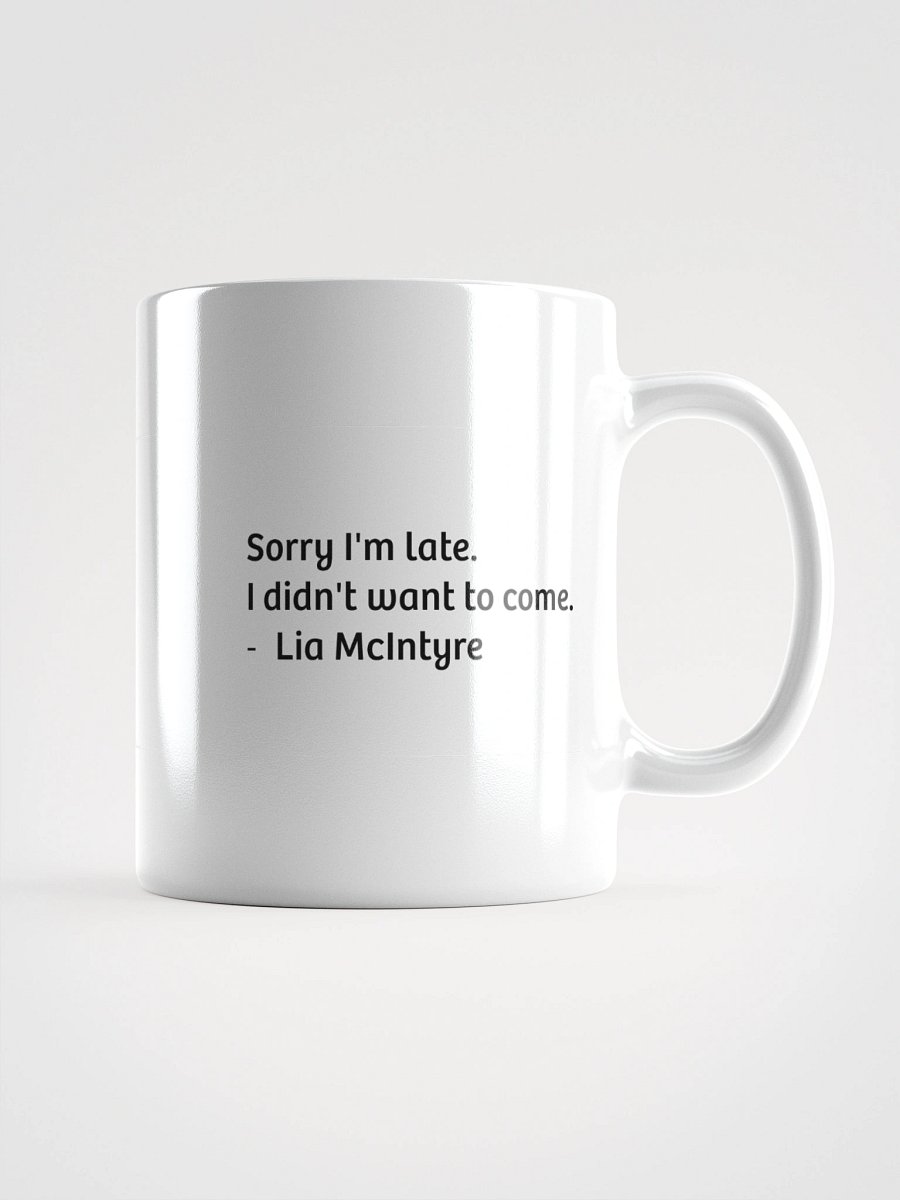 Coffee cup - Sorry I'm Late product image (2)