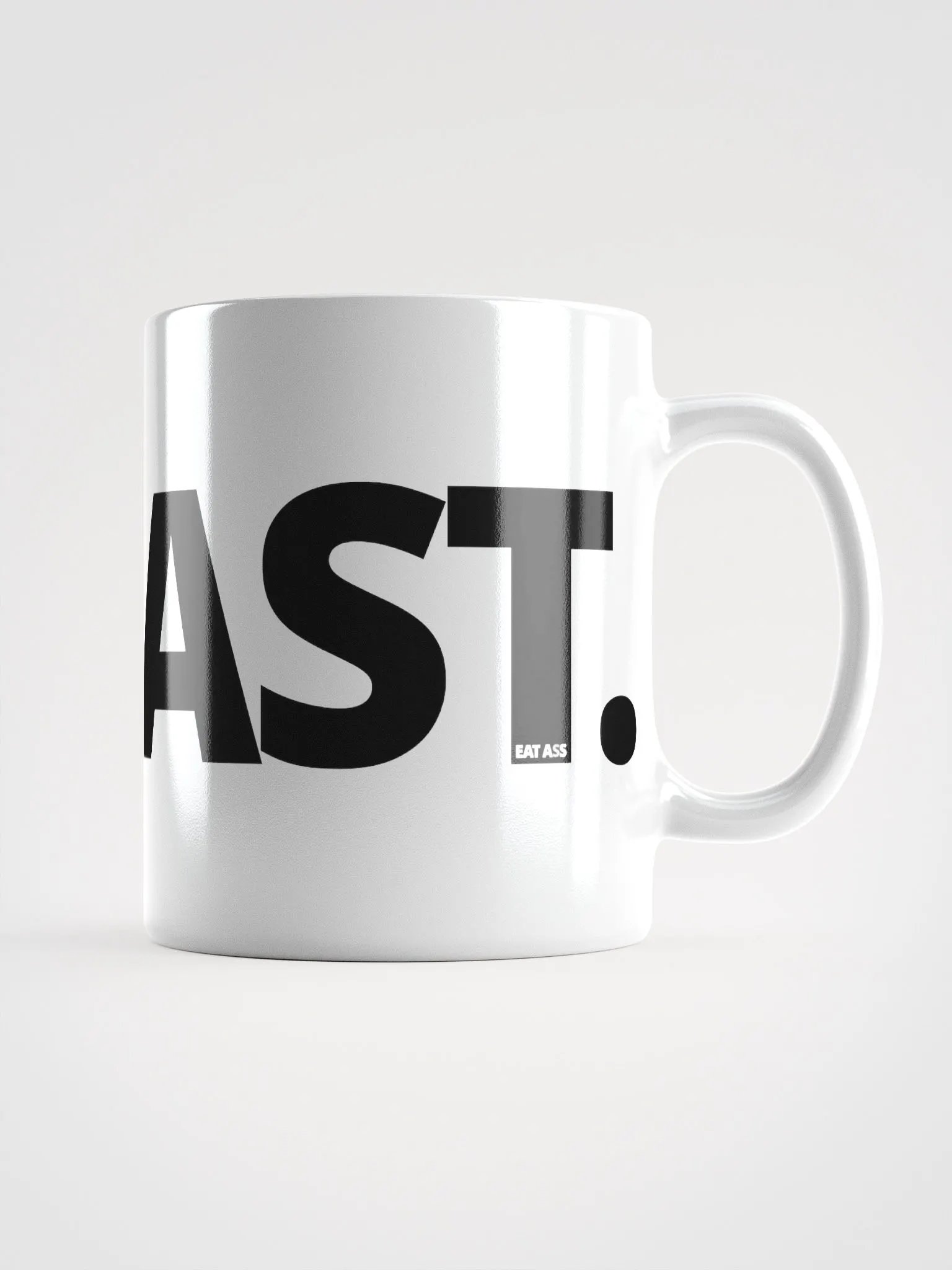 GO FAST (Eat Ass) // White Ceramic Mug product image (1)