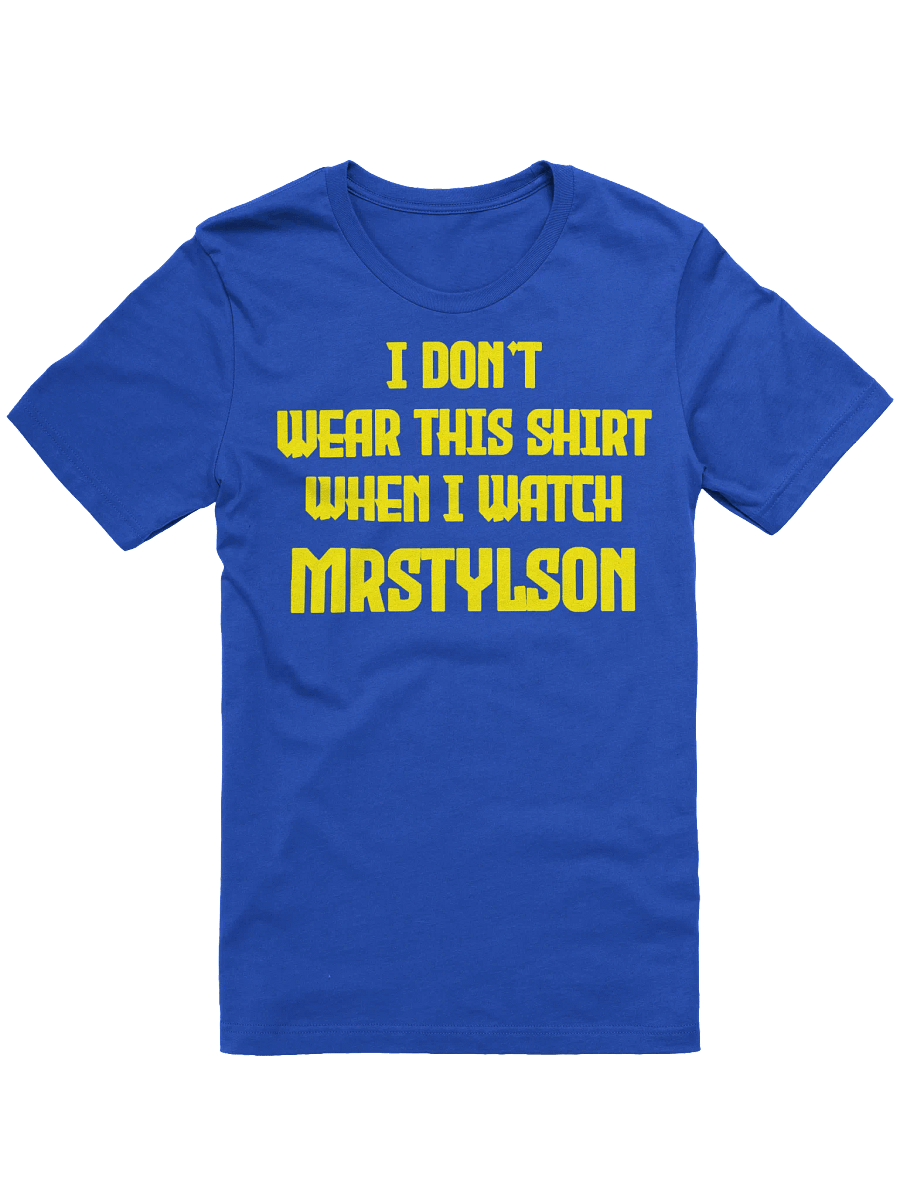 I Don't Wear This Unisex T-Shirt (Yellow Text) product image (49)