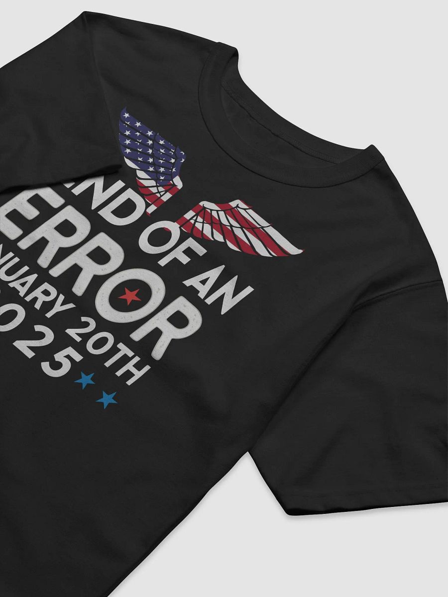 End Of An Error January 20th 2025 Tee product image (10)