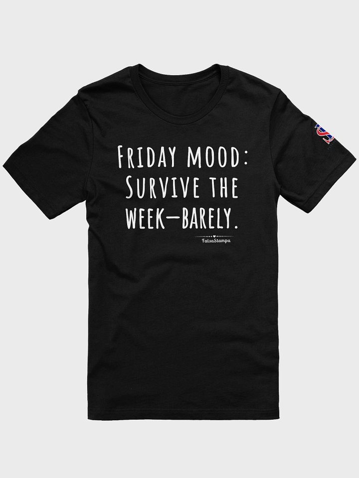 Friday Mood Survived the Week T-Shirt product image (4)