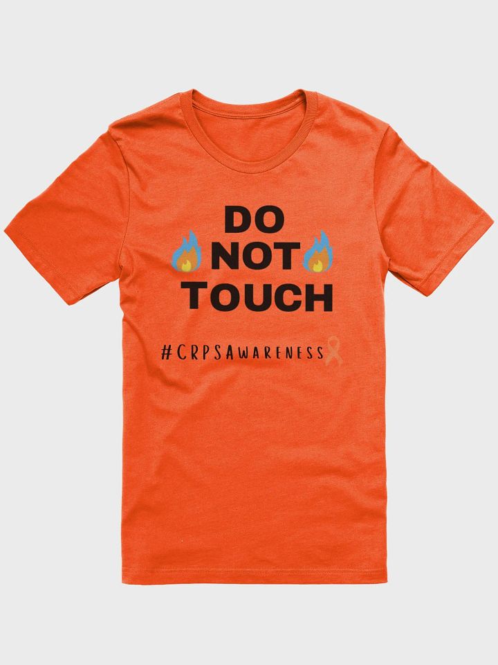 Do Not Touch CRPS Awareness 'Supersoft' Orange T-Shirt product image (1)