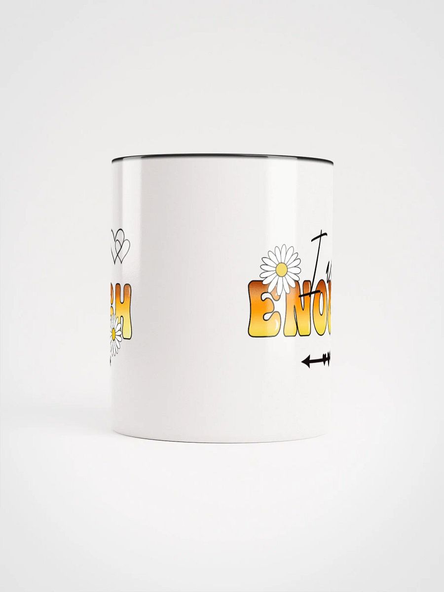 009 - I am Enough Mug product image (28)