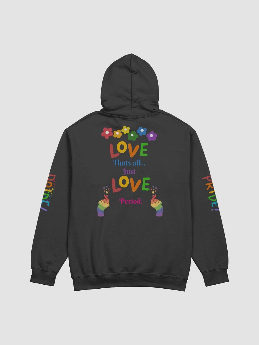 Love That's all Just Love Hoodie product image (16)