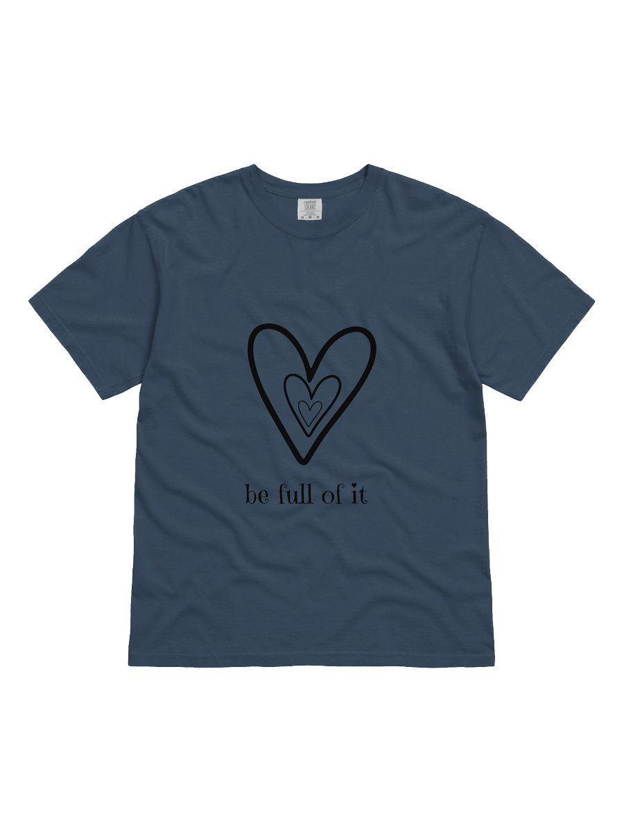 Be Full of It Heavyweight Comfort Tee product image (13)