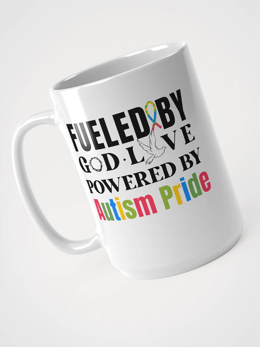 Fueled By God, Powered By Autism Pride, Autism White Gloss Ceramic mug product image (3)
