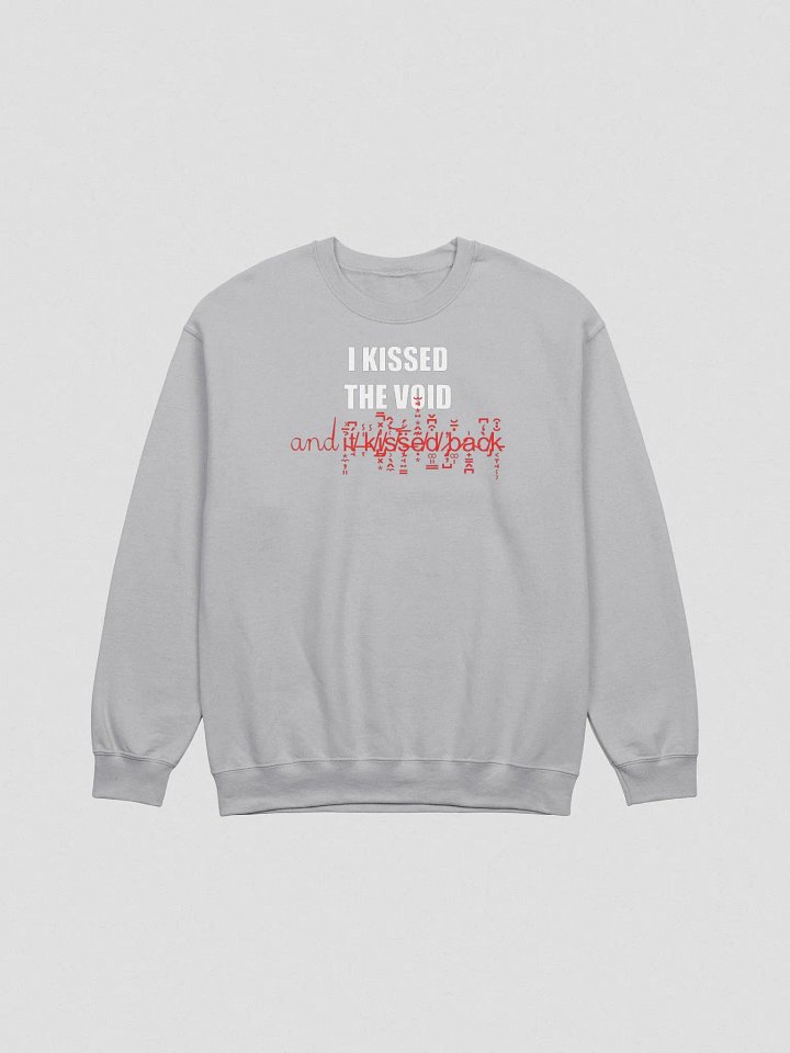 I kissed the void and it kissed back classic sweatshirt product image (2)