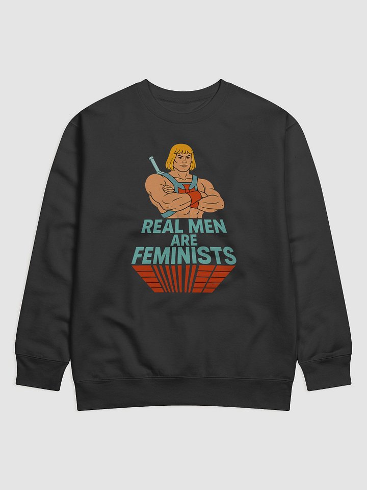 Real Men Are Feminists Sweatshirt – Warm, Bold, and Proud product image (1)