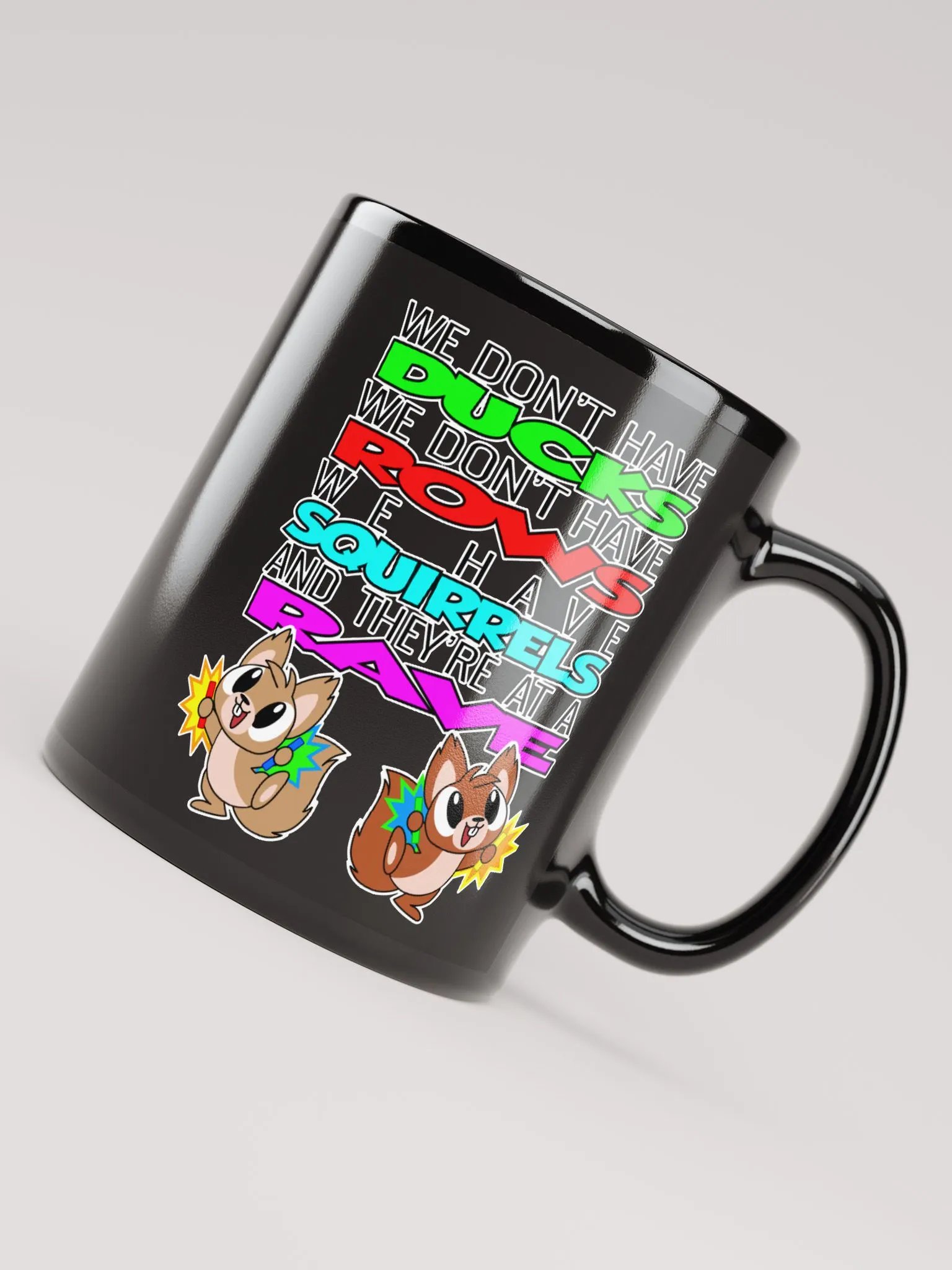 We Don't Have Ducks Mug product image (4)