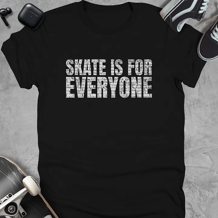Skate is for everyone, Skateboarding t-shirt, Unisex product image (1)