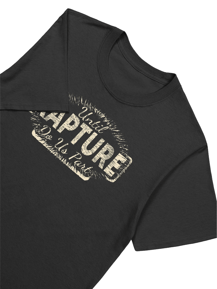 Until Rapture Do Us Part T-Shirt product image (6)