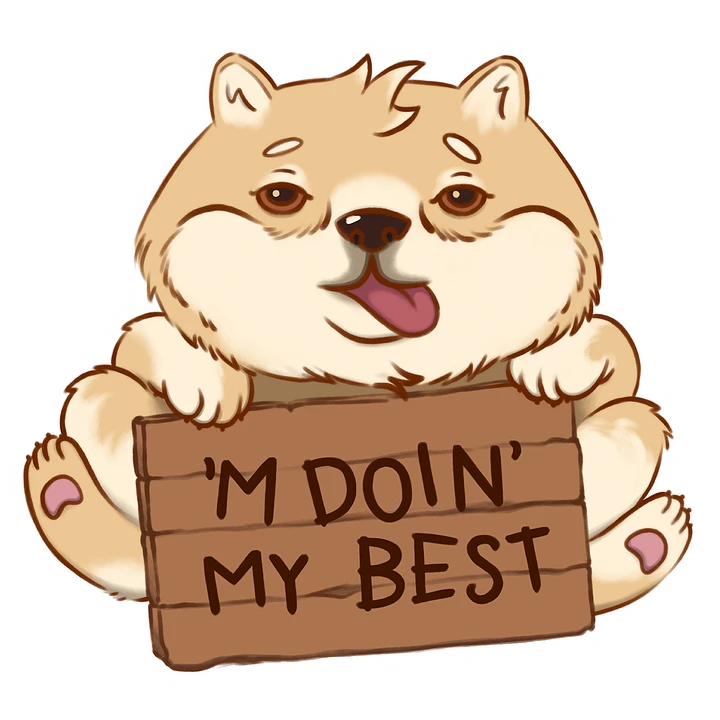sticker : doin' my best here product image (1)
