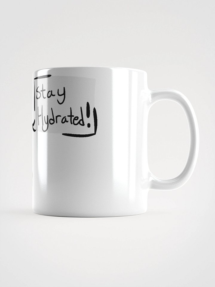 Stay Hydrated Mug (Classic Merch) product image (4)