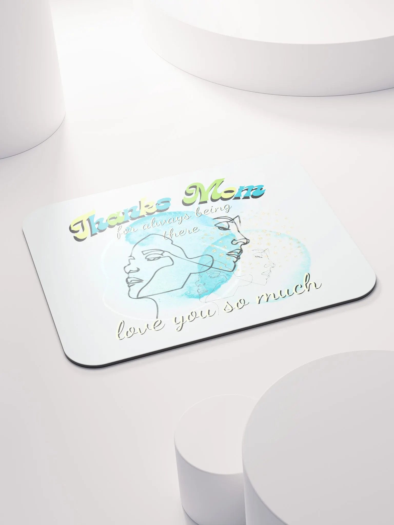 Thanks Mom for always being there mousepad product image (4)