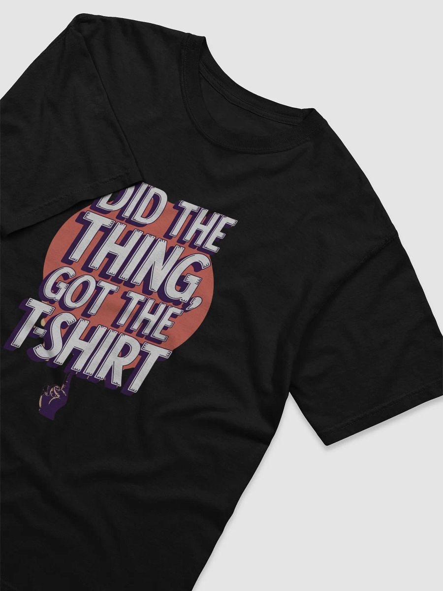 Did The Thing - Tshirt product image (12)
