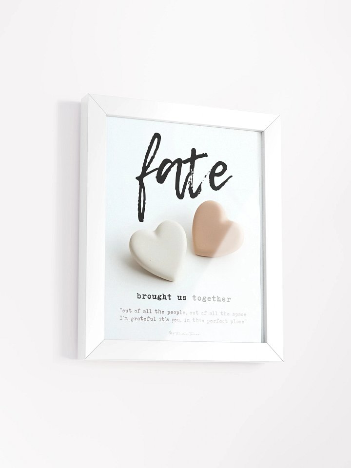 FATE BROUGHT US TOGETHER with Two ceramic hearts - Lyric Lines Poster with White Frame product image (2)