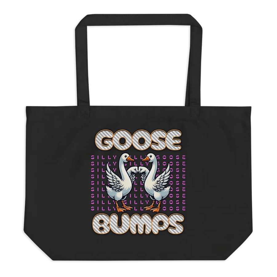 Silly Goose Bumps Organic Tote Bag product image (1)
