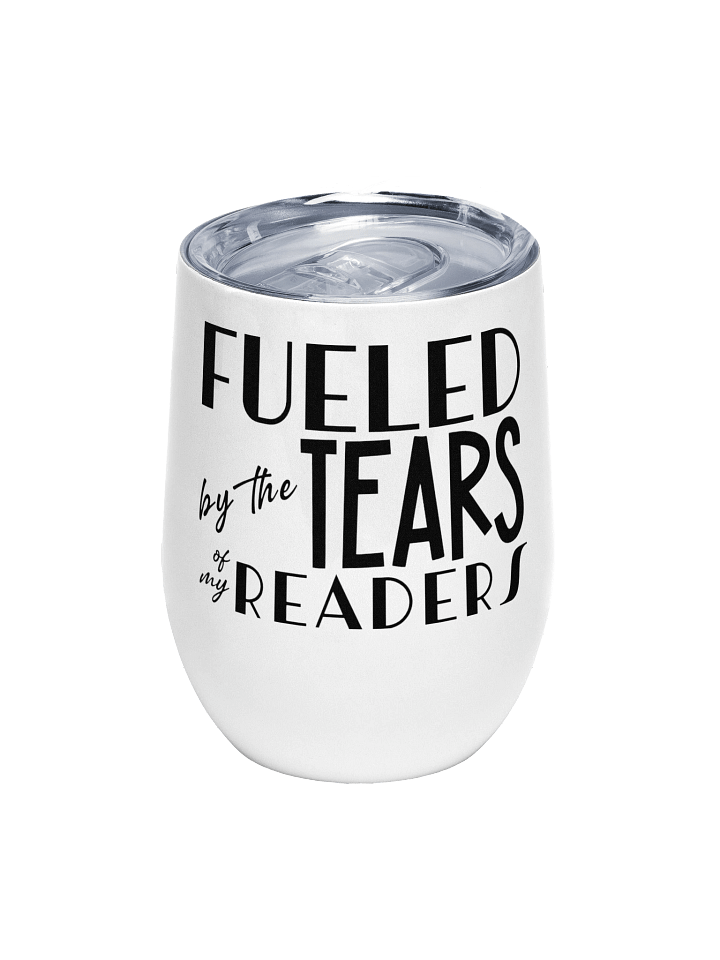 Reader Tears Tumbler product image (1)