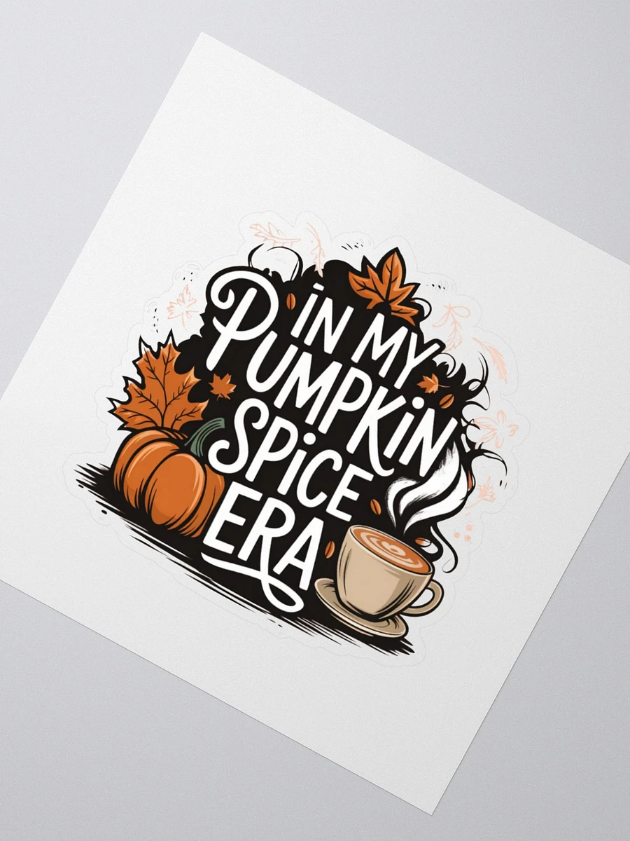 Pumpkin Spice Era - Cut Stickers product image (2)