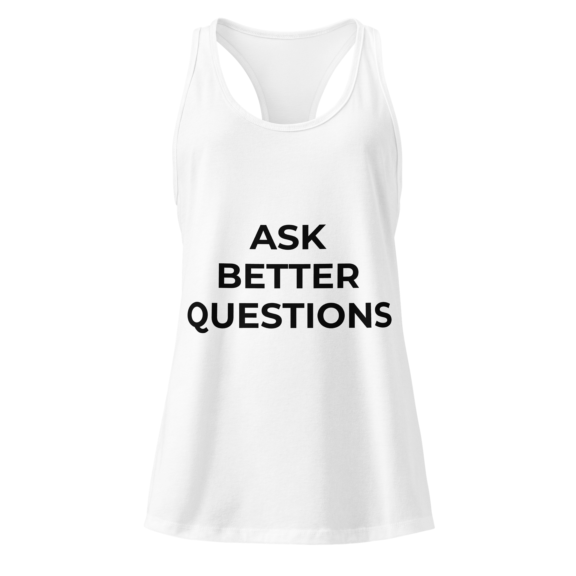 Assignment Edition Racer-back Tank-top - Ask Better Questions product image (1)