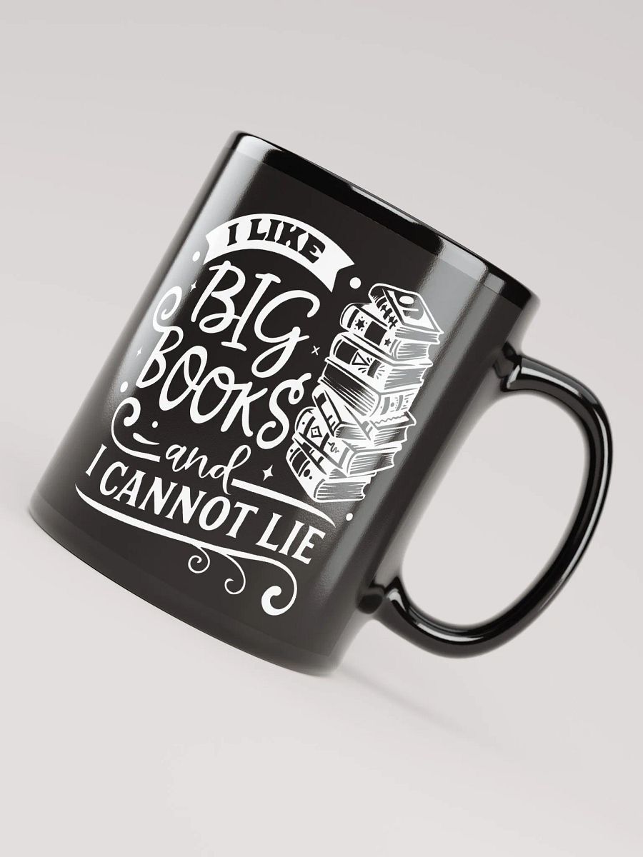 I Like Big Books And I Cannot Lie Mug product image (7)