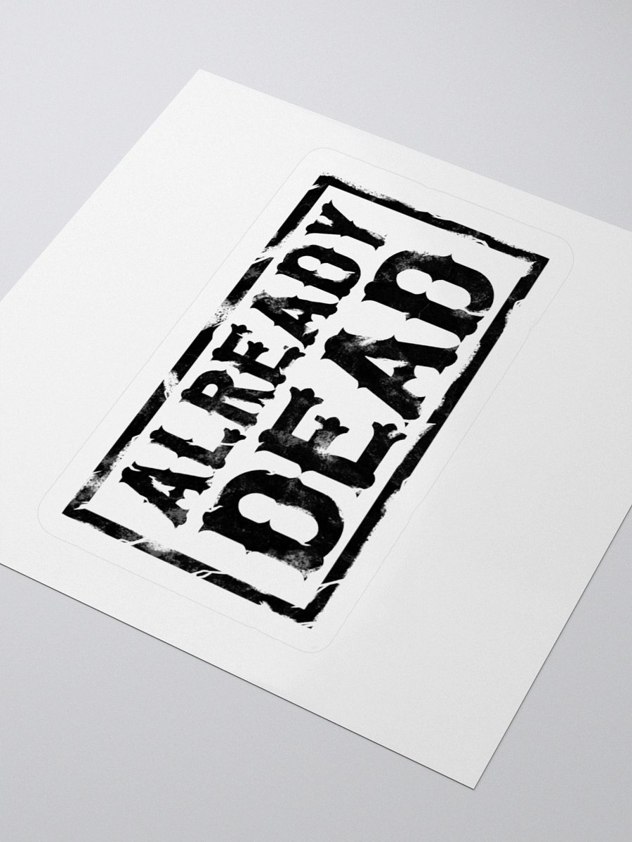 Already Dead Sticker product image (9)