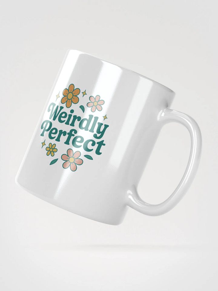 Weirdly Perfect White Glossy Mug product image (4)